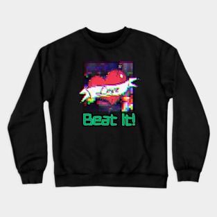 Beat it Crewneck Sweatshirt